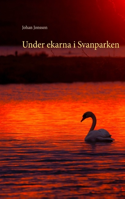 Omslag: Under ekarna i Svanparken