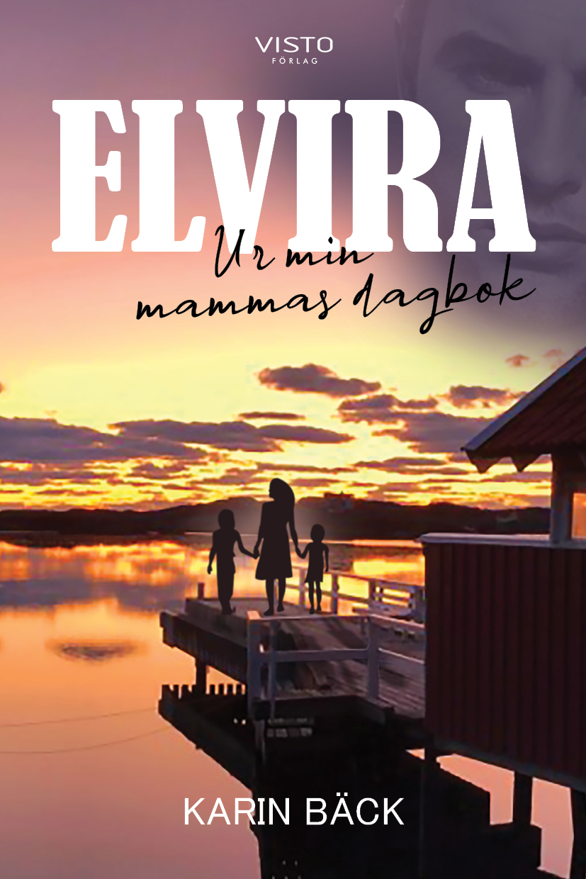 Omslag: Elvira : ur min mammas dagbok
