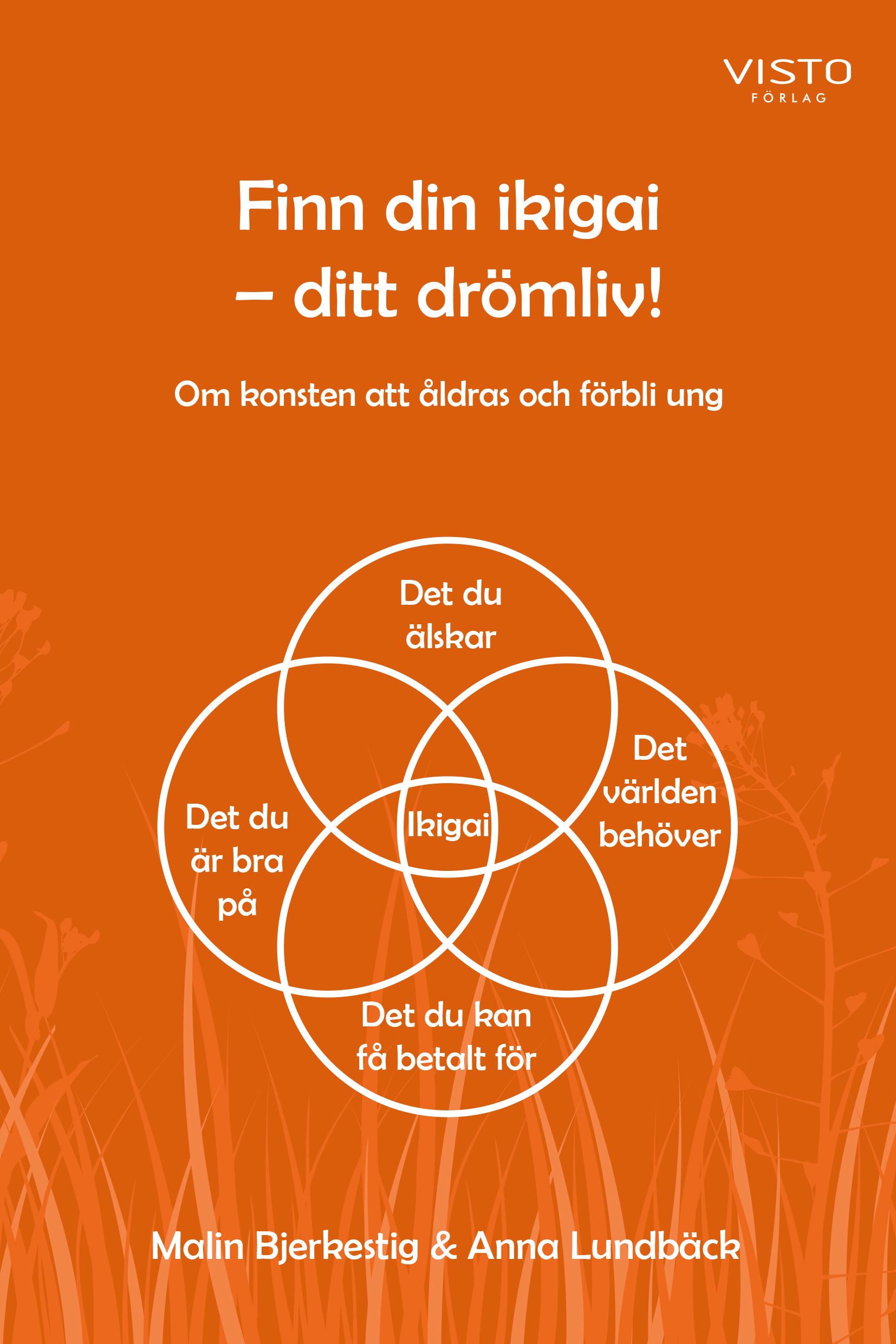 Omslag: Finn din ikigai : ditt drömliv!