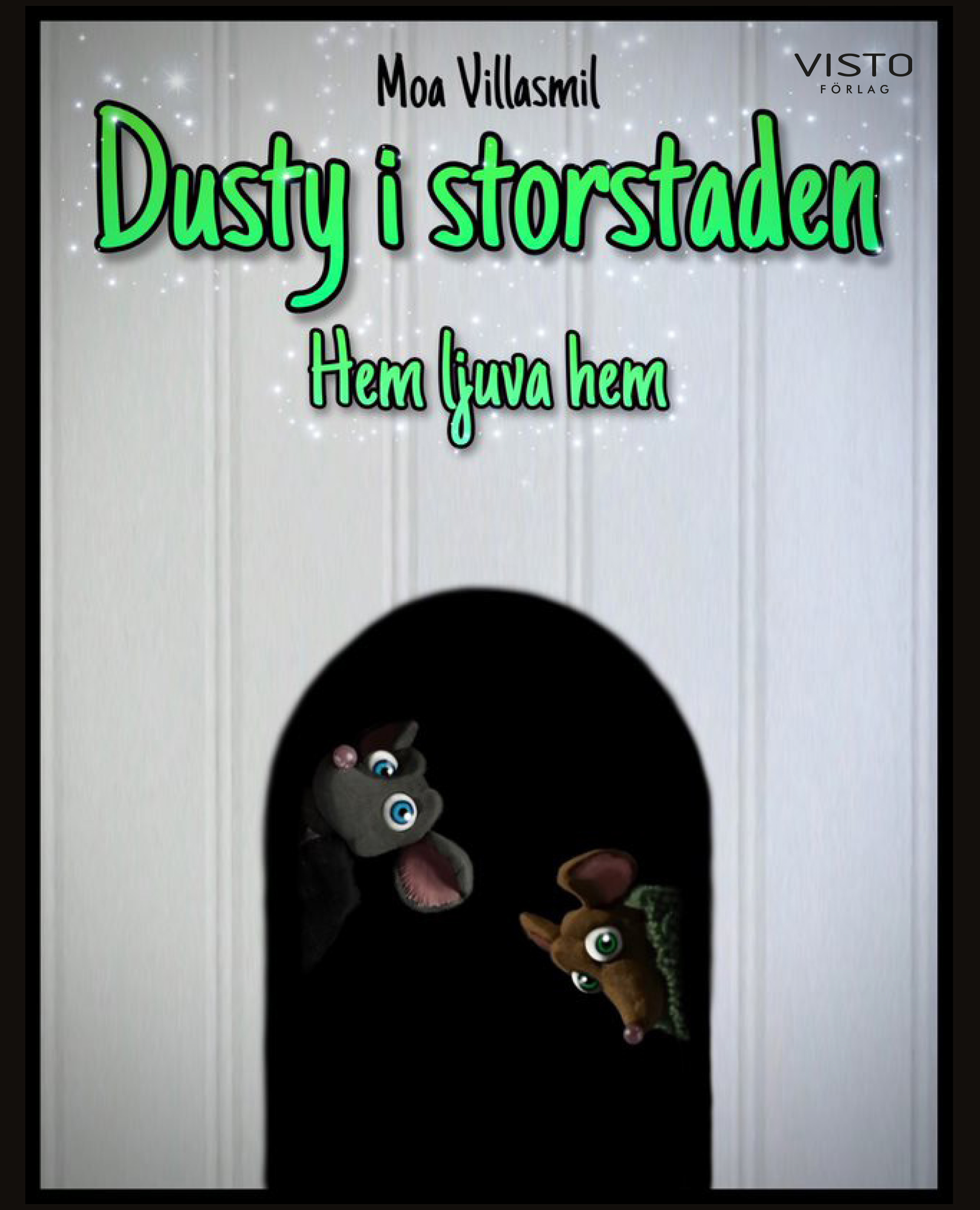 Omslag: Dusty i storstaden : hem ljuva hem