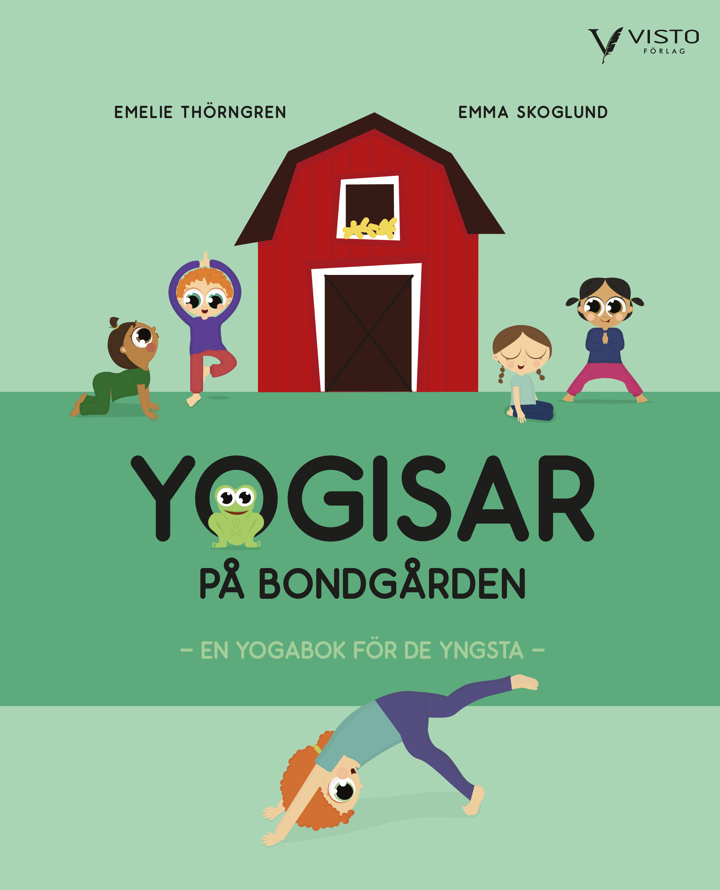 Omslag: Yogisar på bondgården : en yogabok för de yngsta