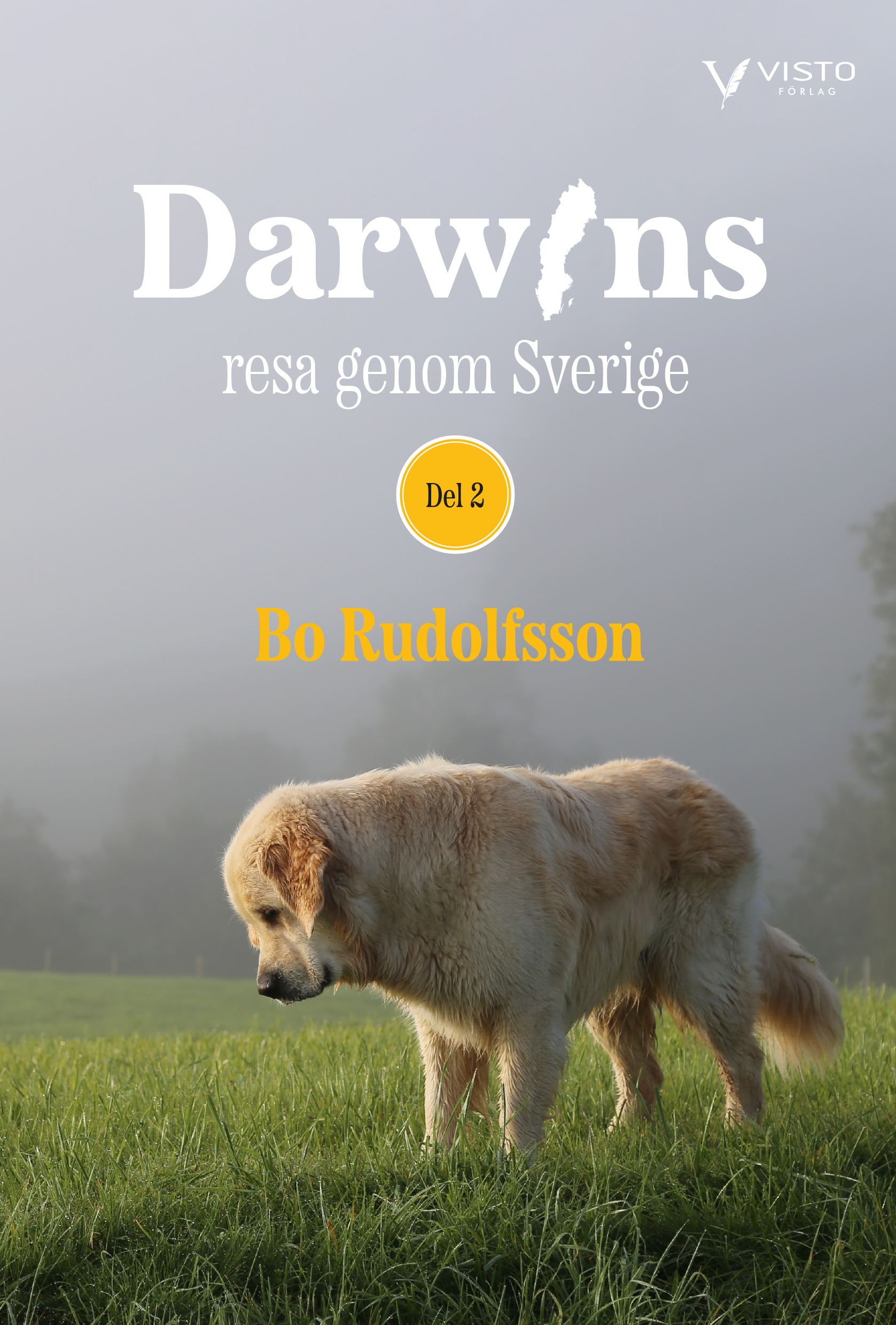 Omslag: Darwins resa genom Sverige. Del 2