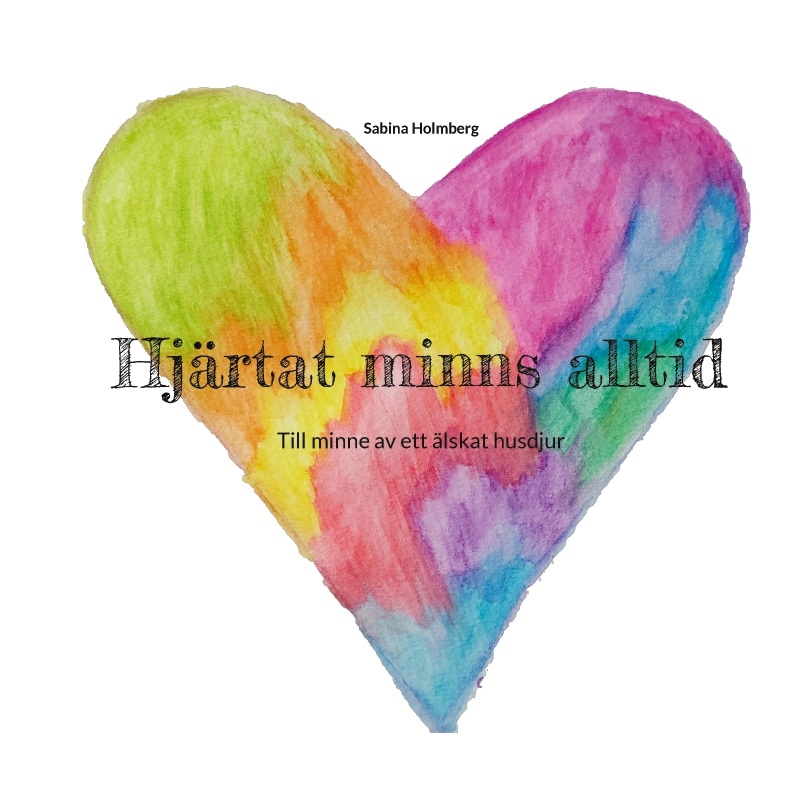 Omslag: Hjärtat minns alltid