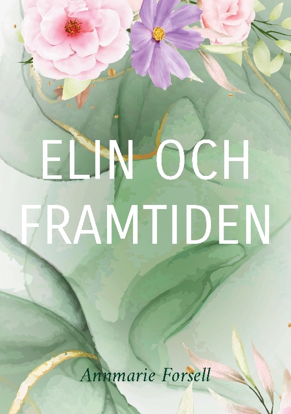 Omslag: Elin och framtiden