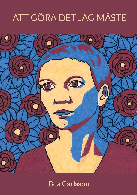 Omslag: Att göra det jag måste