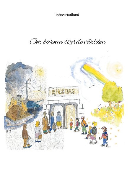 Omslag: Om barnen styrde världen