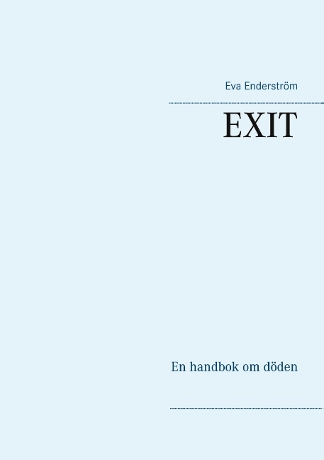 Omslag: EXIT : En handbok om döden
