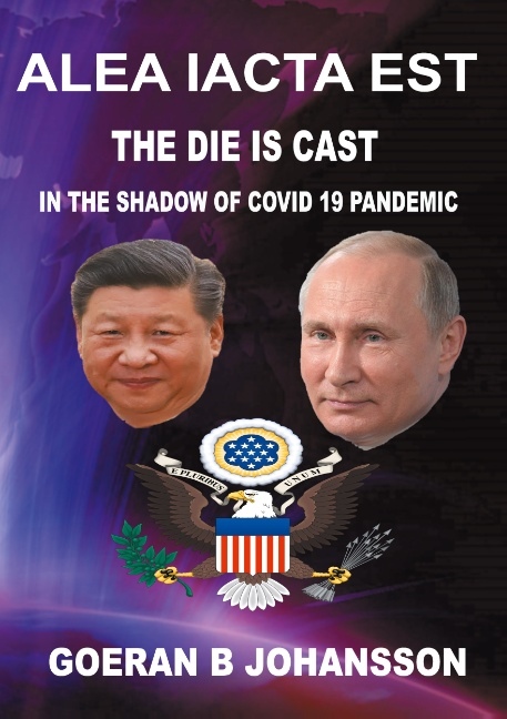 Omslag: Alea iacta est - The die is cast : eurasianism confronts atlanticism - in the shadow of  Covid 19 pandemic