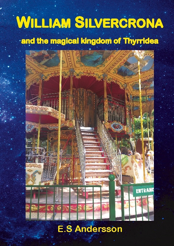 Omslag: William Silvercrona and the magical kingdom of Thyrridea