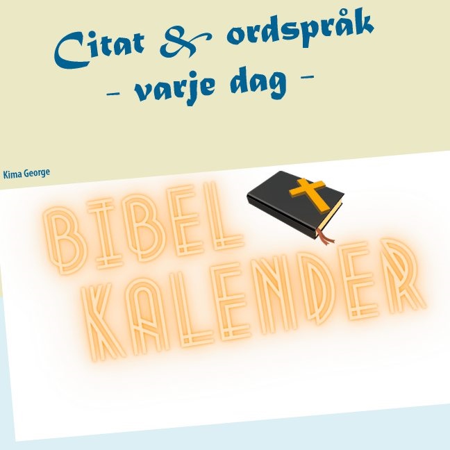 Omslag: Bibelkalender : citat & ordspråk varje dag