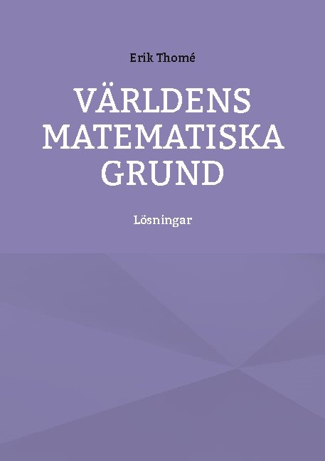Omslag: Världens matematiska grund : lösningar