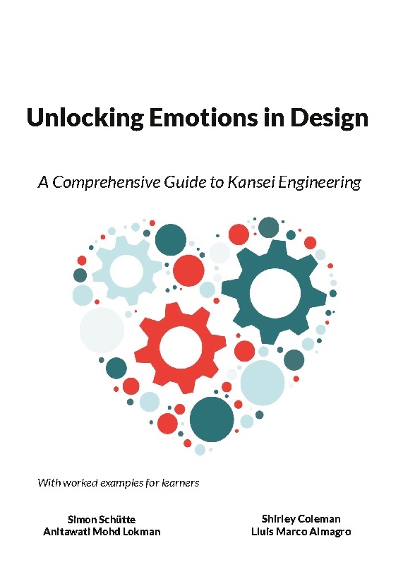 Omslag: Unlocking emotions in design : a comprehenisive guide to Kansei engineering