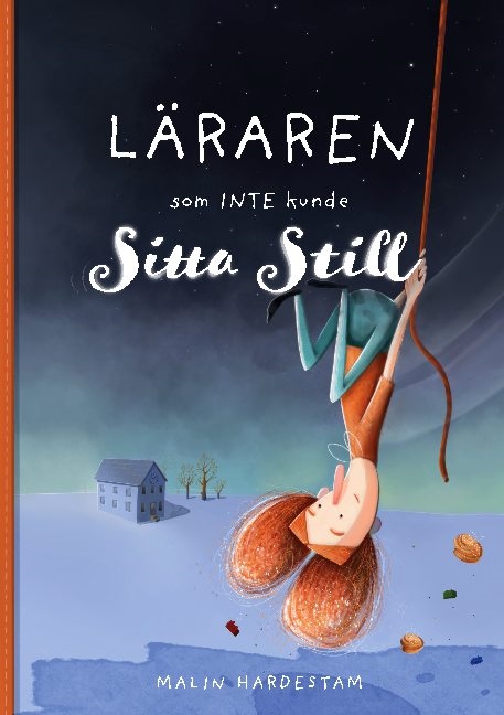 Omslag: Läraren som inte kunde sitta still