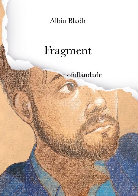 Omslag: Fragment : ode till det ofulländade