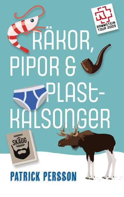 Omslag: Räkor, pipor & plastkalsonger