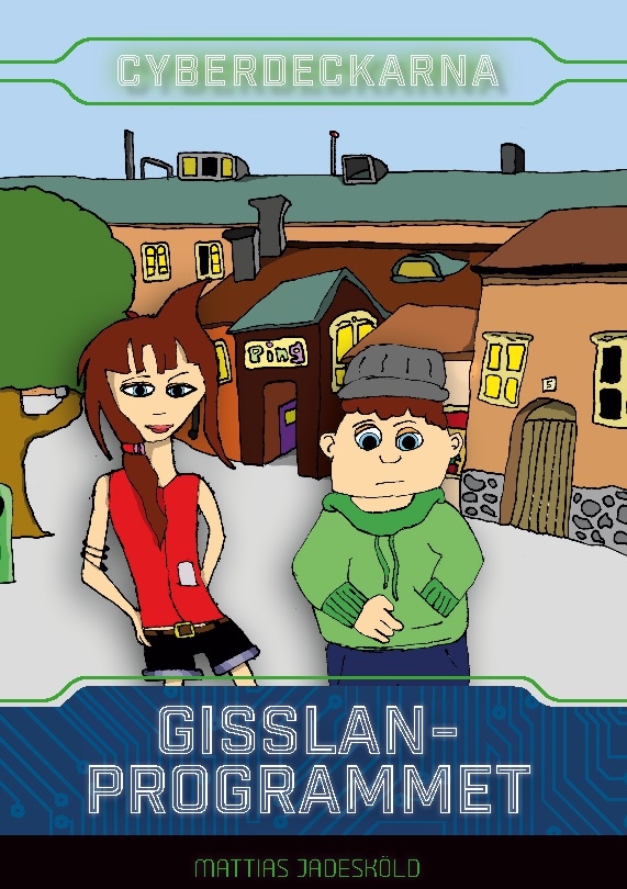 Omslag: Cyberdeckarna - gisslanprogrammet