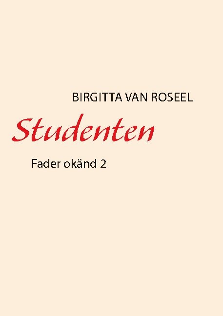Omslag: Studenten : fader okänd 2