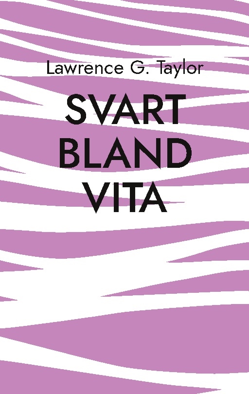 Omslag: Svart bland vita : en berättelse