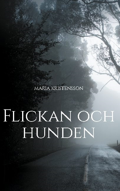 Omslag: Flickan och hunden