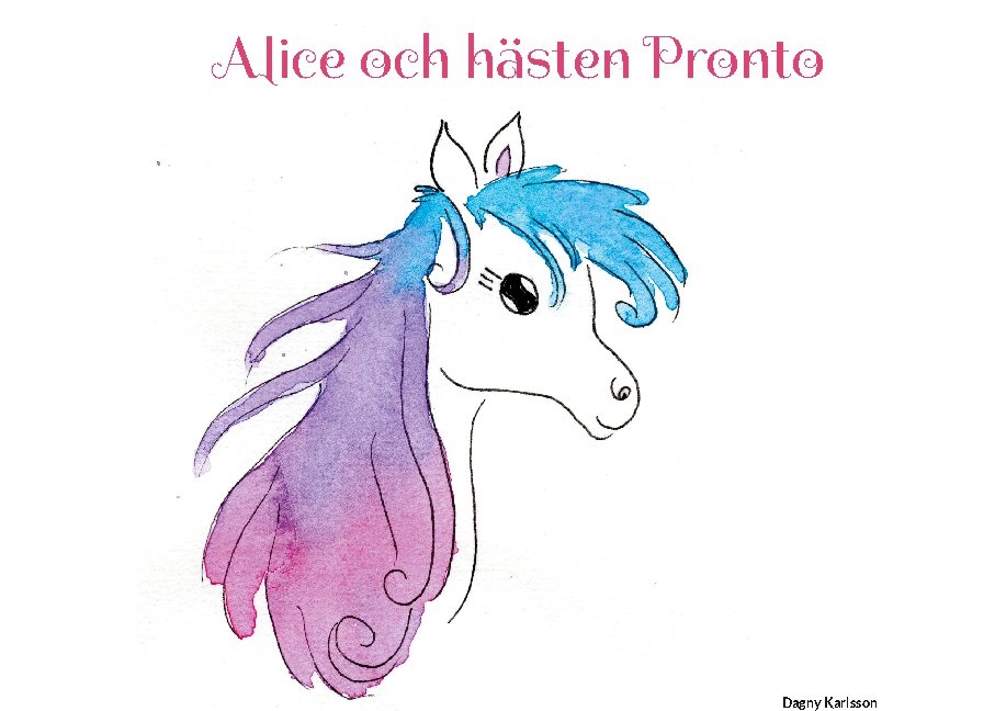 Omslag: Alice och hästen Pronto