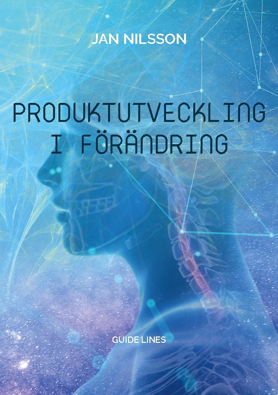 Omslag: Produktutveckling i förändring : guide lines