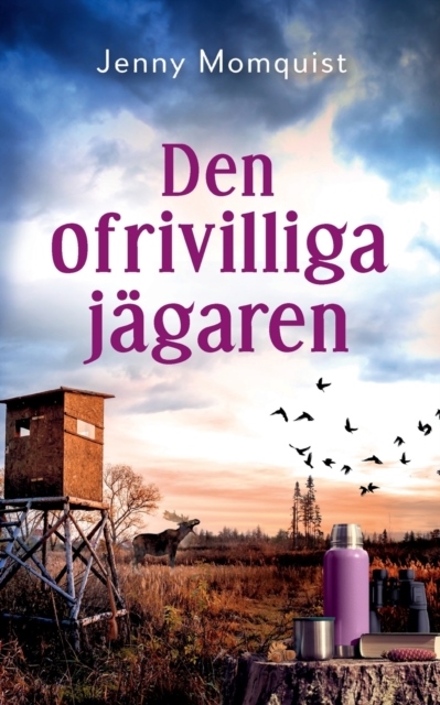 Omslag: Den ofrivilliga jägaren