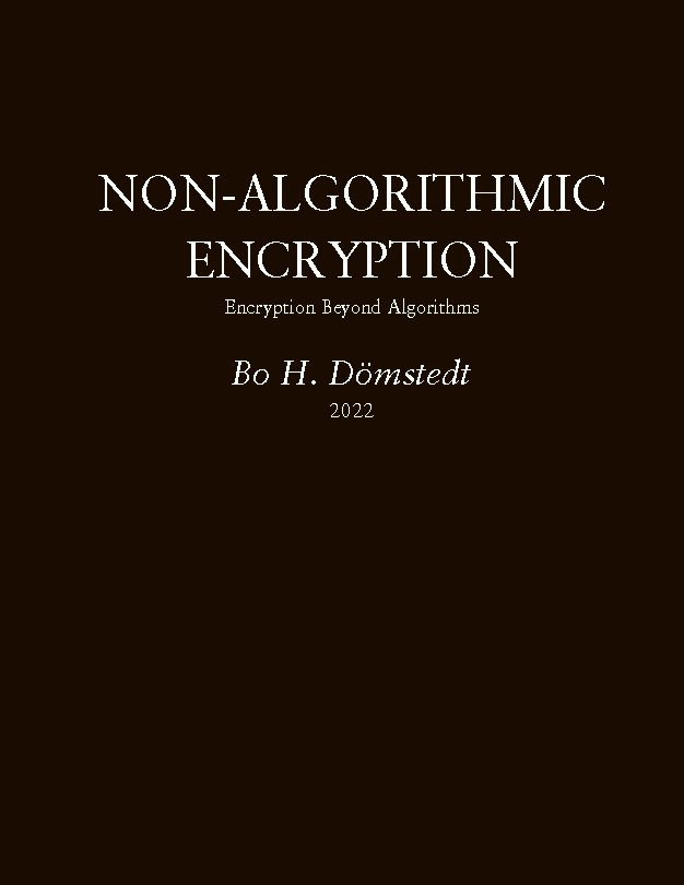 Omslag: Non-algorithmic encryption : encryption beyond algorithms