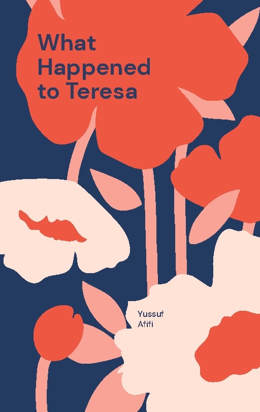 Omslag: What happened to Teresa : a Swedish novel