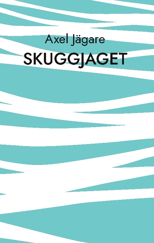 Omslag: Skuggjaget : försök till poetisk studie i ett av jagets många liv