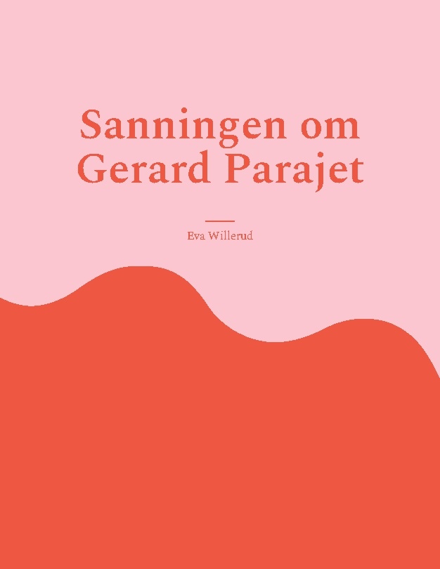 Omslag: Sanningen om Gerard Parajet
