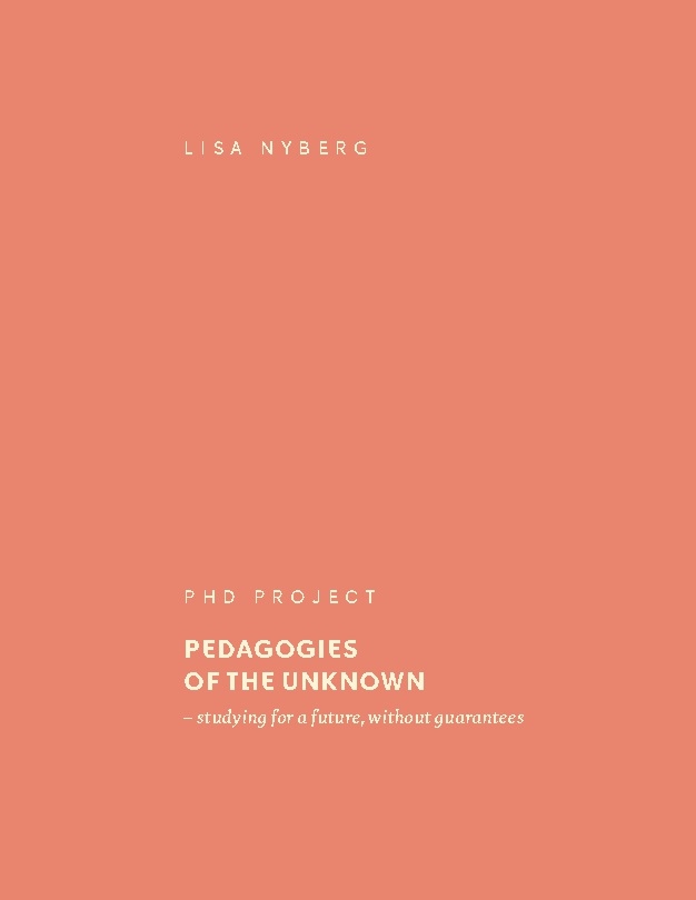 Omslag: Pedagogies of the unknown : studying for a future, without guarantees