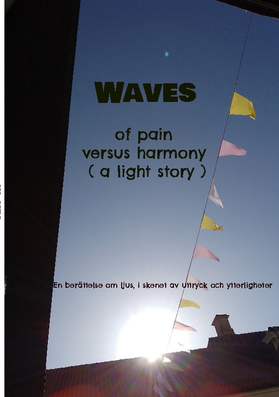 Omslag: Waves : of pain versus harmony a light story