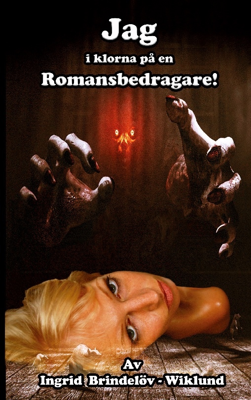 Omslag: Jag i klorna på en romansbedragare