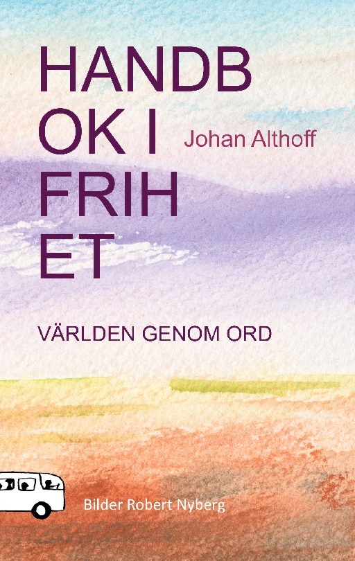 Omslag: Handbok i frihet : Världen genom ord