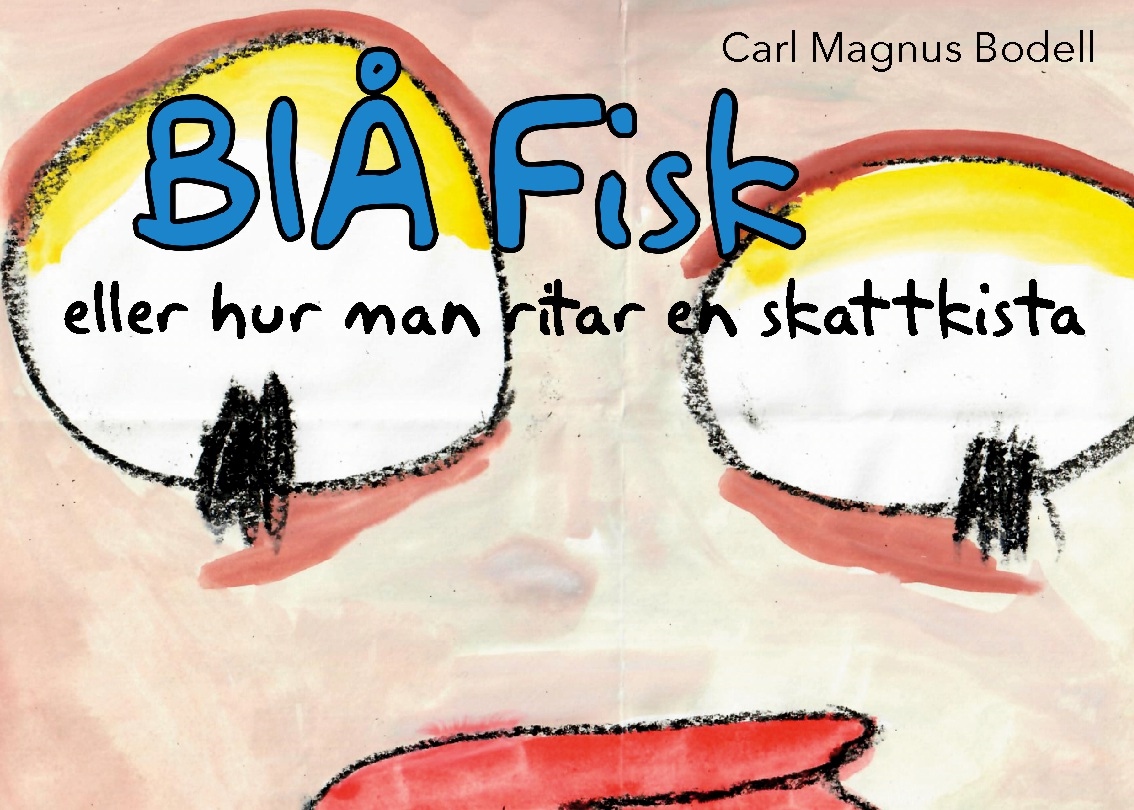 Omslag: Blå Fisk : eller hur man ritar en skattkista