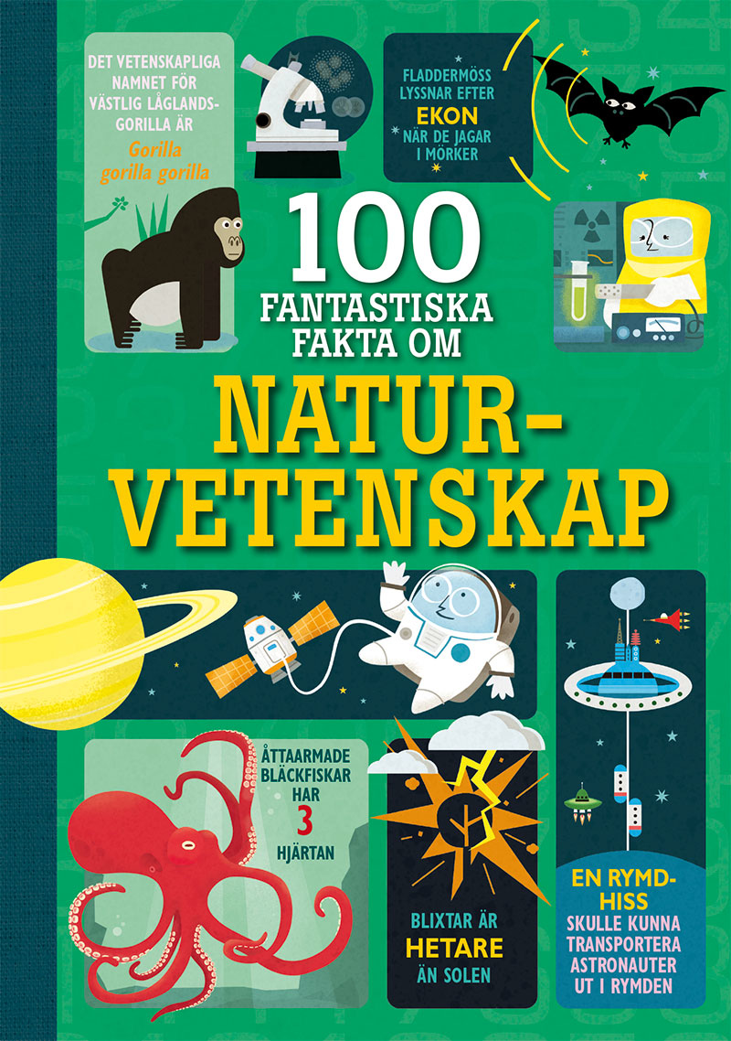 Omslag: 100 fantastiska fakta om naturvetenskap