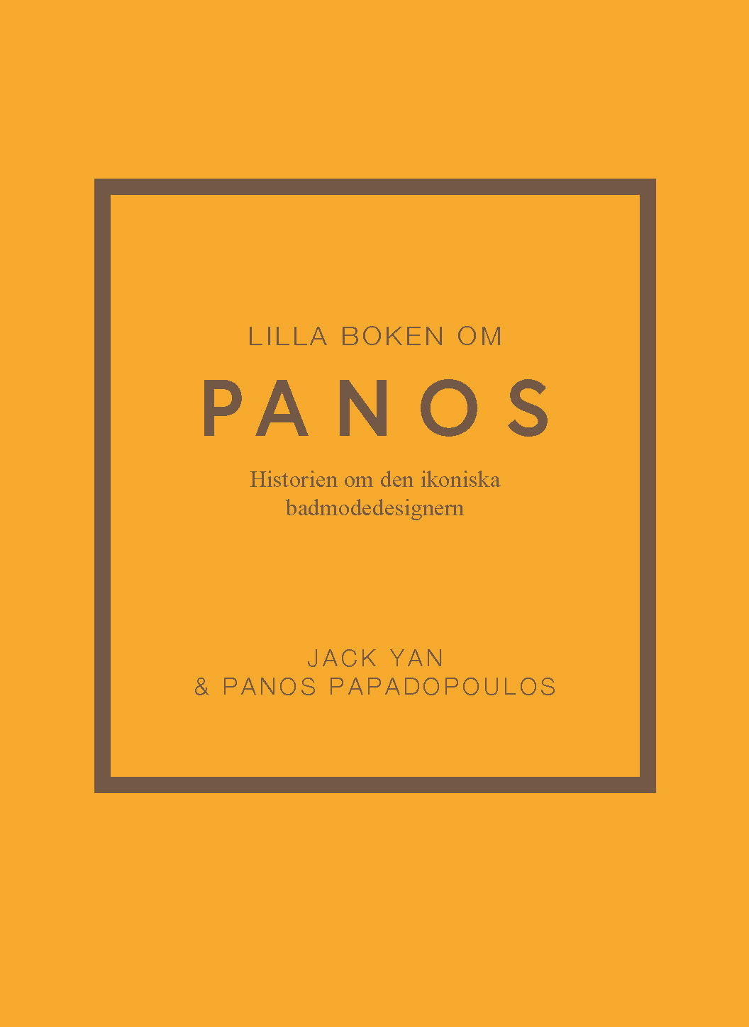 Omslag: Lilla boken om Panos : historien om den ikoniska badmodedesignern