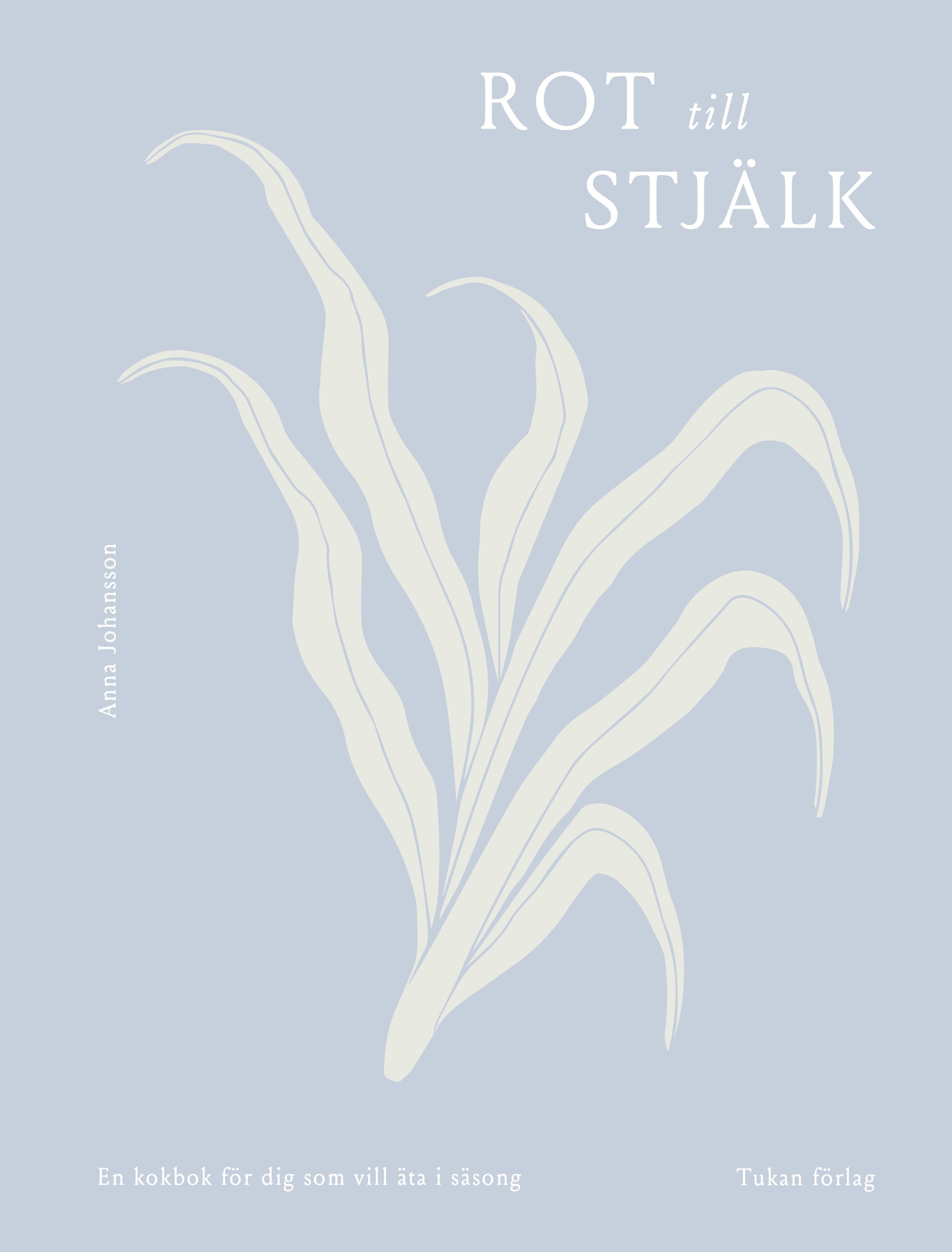 Omslag: Rot till stjälk