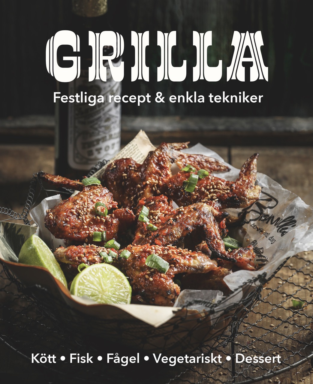 Omslag: Grilla! : festliga recept och enkla tekniker