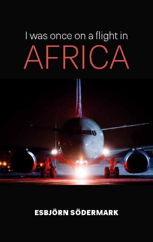 Omslag: I was once on a flight in Africa