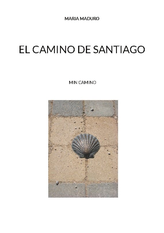Omslag: El camino de Santiago : min camino