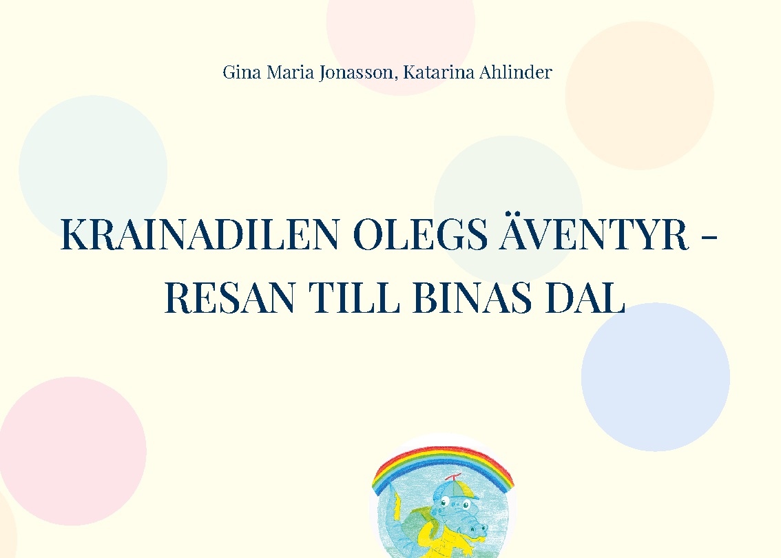 Omslag: Krainadilen Olegs äventyr - Resan till binas dal