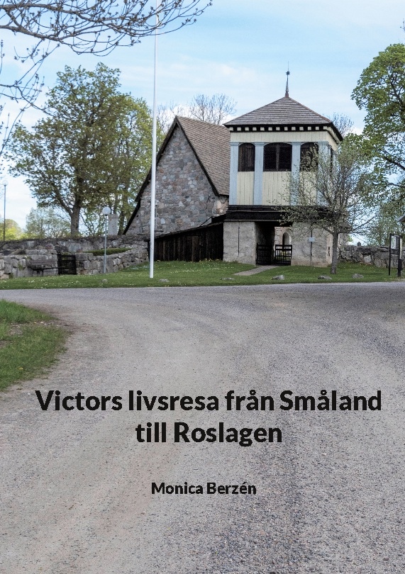 Omslag: Victors livsresa från Småland till Roslagen