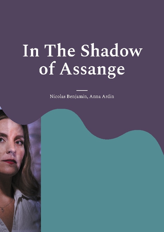 Omslag: In the shadow of assange : a testimony