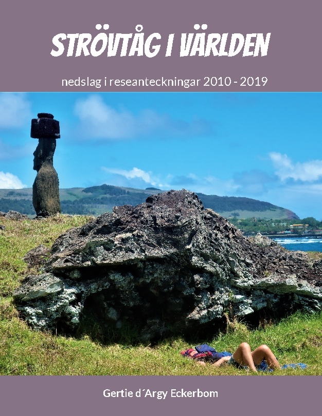 Omslag: Strövtåg i Världen 1 : nedslag i reseanteckningar 2010-2019