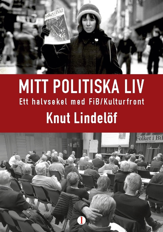 Omslag: Mitt politiska liv : ett halvsekel med FiB/Kulturfront