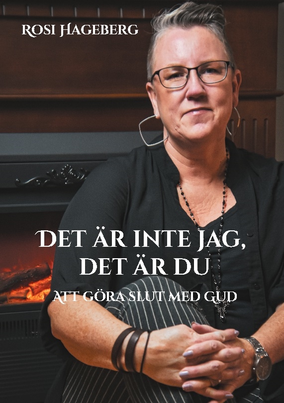 Omslag: Det är inte jag, det är du : att göra slut med Gud