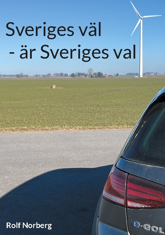 Omslag: Sveriges väl - är Sveriges val