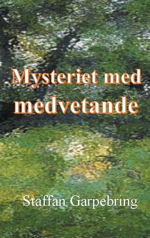 Omslag: Mysteriet med medvetande