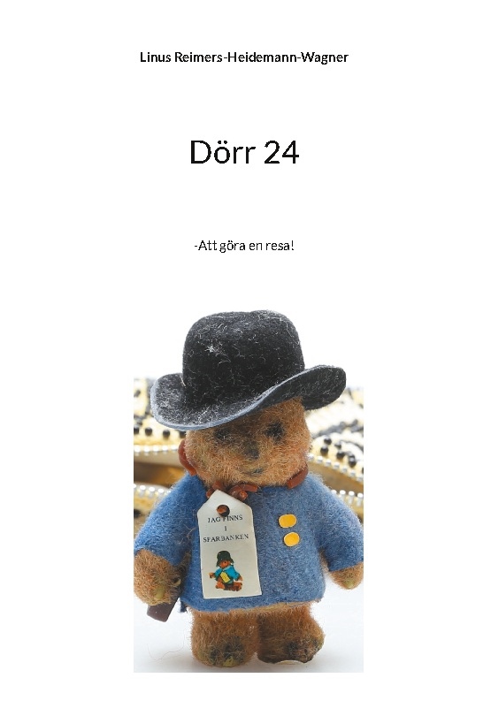 Omslag: Dörr 24 : att göra en resa!